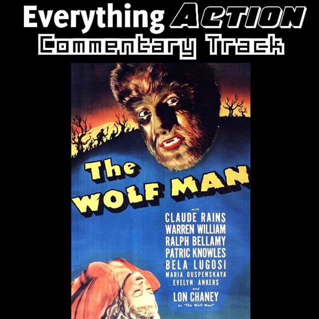 Everything Action Commentary: The Wolf Man (1941) image