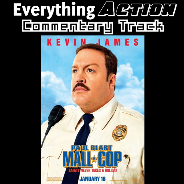 Everything Action Commentary: Paul Blart: Mall Cop (2009) image