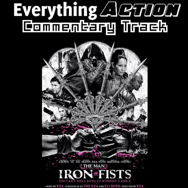 Everything Action Commentary: The Man with the Iron Fists (2012) image