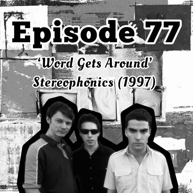 77. 'Word Gets Around' - Stereophonics (1997) image