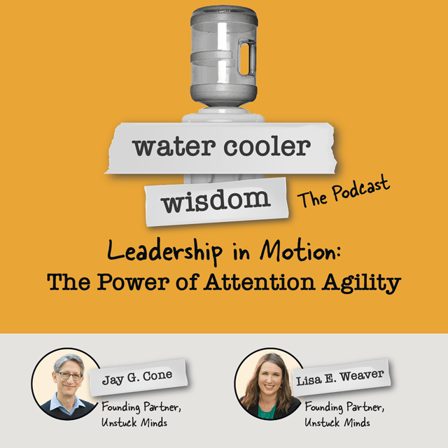 Leadership In Motion: The Power of Attention Agility image