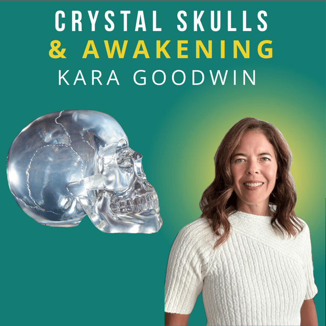 Crystal Skulls & Authentic Awakening with Kara Goodwin image