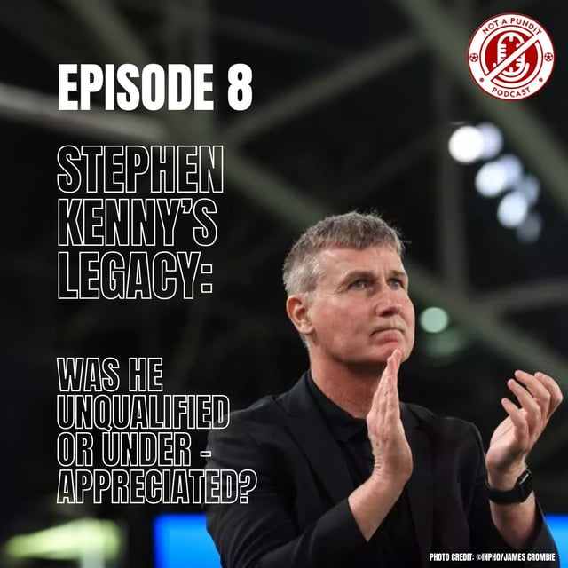 The Stephen Kenny Legacy: Unqualified or Underappreciated? image