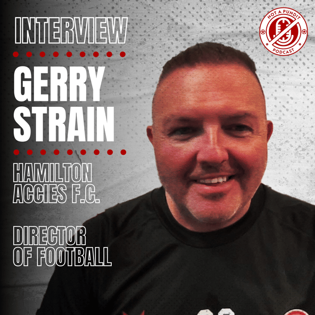 Peak behind the curtain of Hamilton Accies FC with Director of Football Gerry Strain image