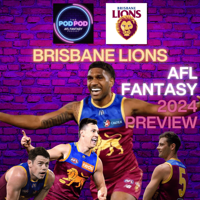 Brisbane Lions AFL Fantasy 2024 team preview | #PODPOD image