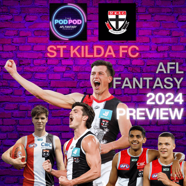 St Kilda FC AFL Fantasy 2024 team preview | #PODPOD image