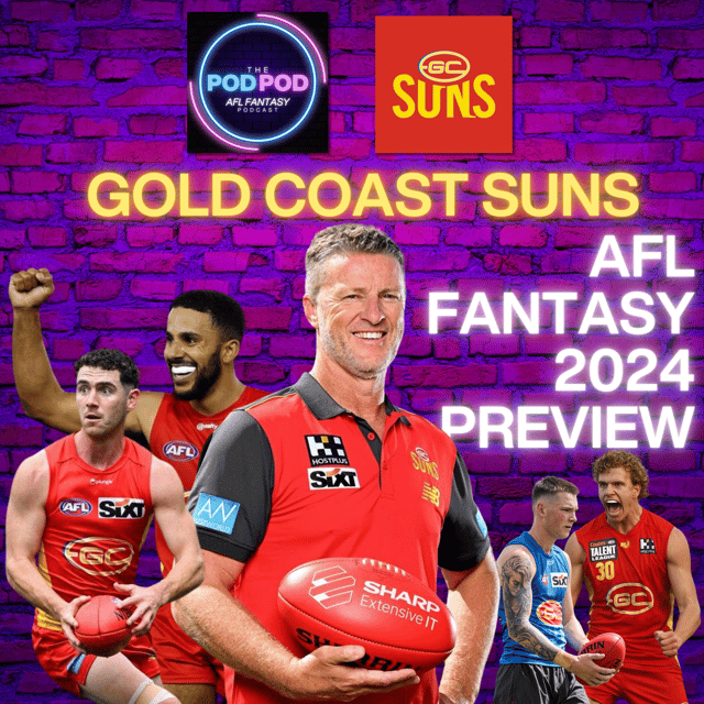 Gold Coast SUNS AFL Fantasy 2024 team preview | #PODPOD  image