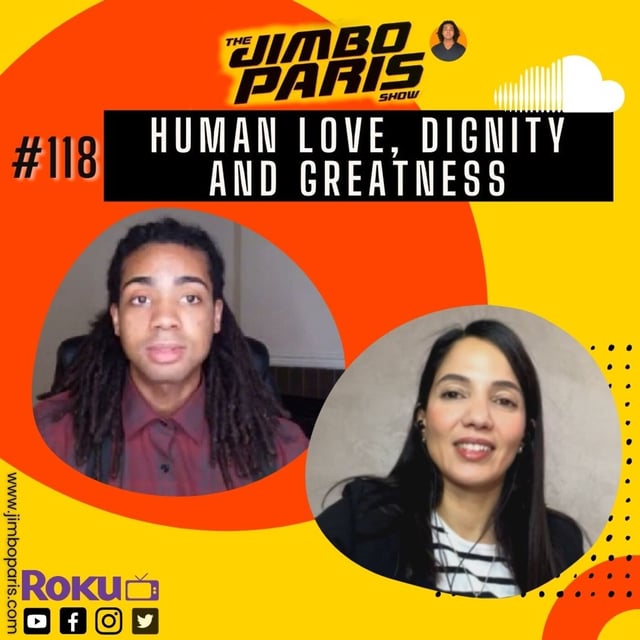 Jimbo Paris Show #118 – Human Love, Dignity and Greatness. (Mouna Saquaque) image