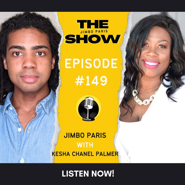 Navigating Life's Storms (Jimbo Paris Show #149 with Kesha Chanel Palmer) image