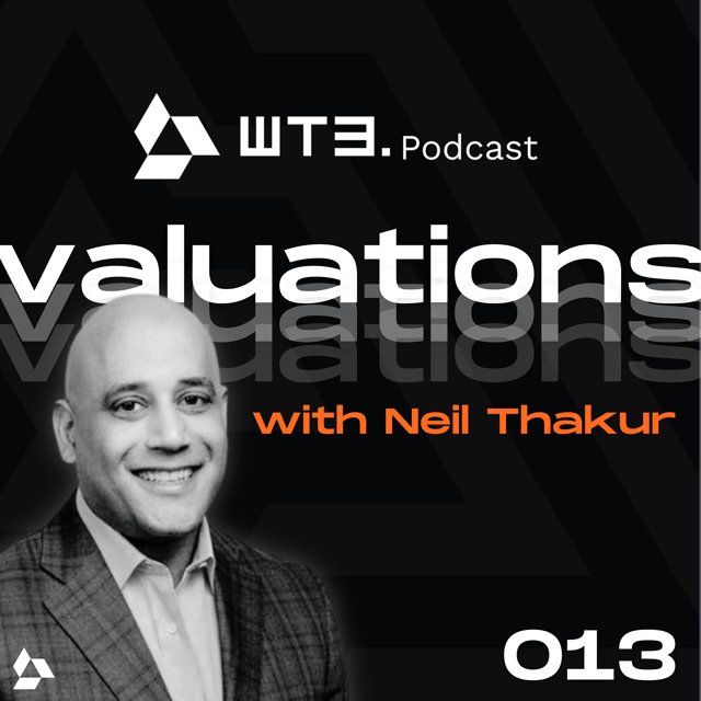 Web3 Valuations, Tokenomics & Startup Strategies | Neil Thakur | WT3 013 image
