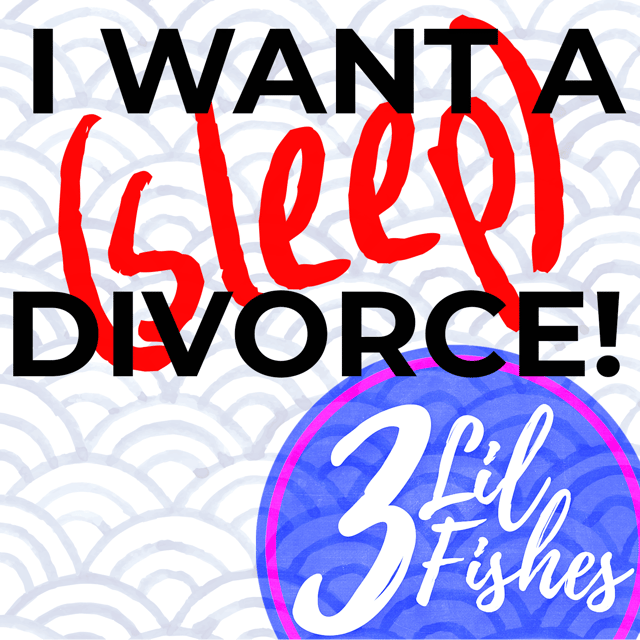 I Want a (Sleep) Divorce image