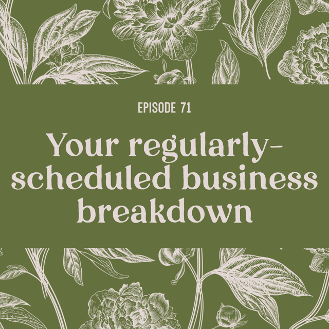 71 | Your Regularly-Scheduled Business Breakdown image