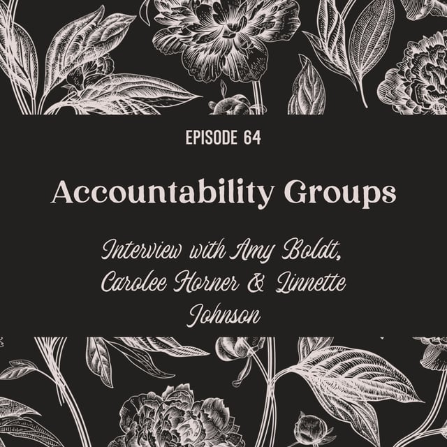 64 | The Power of Accountability Groups: Insights from Carolee, Linnette, and Amy image