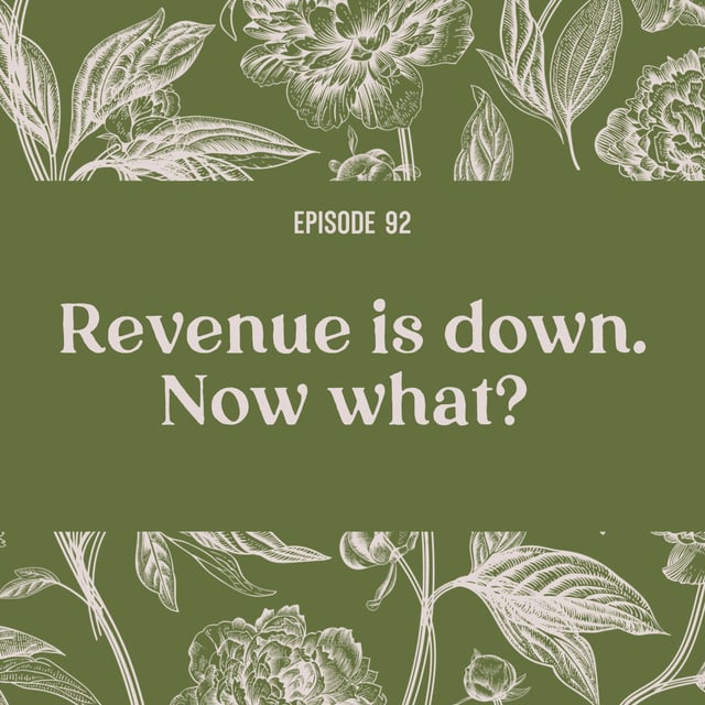 92 | Revenue is down. What now? image