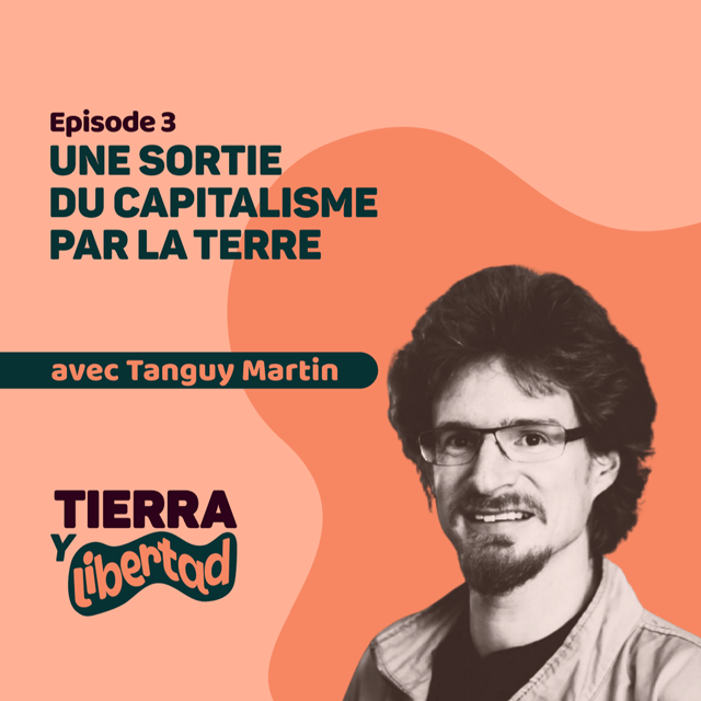 Episode 3: Une sortie du capitalisme par la terre image