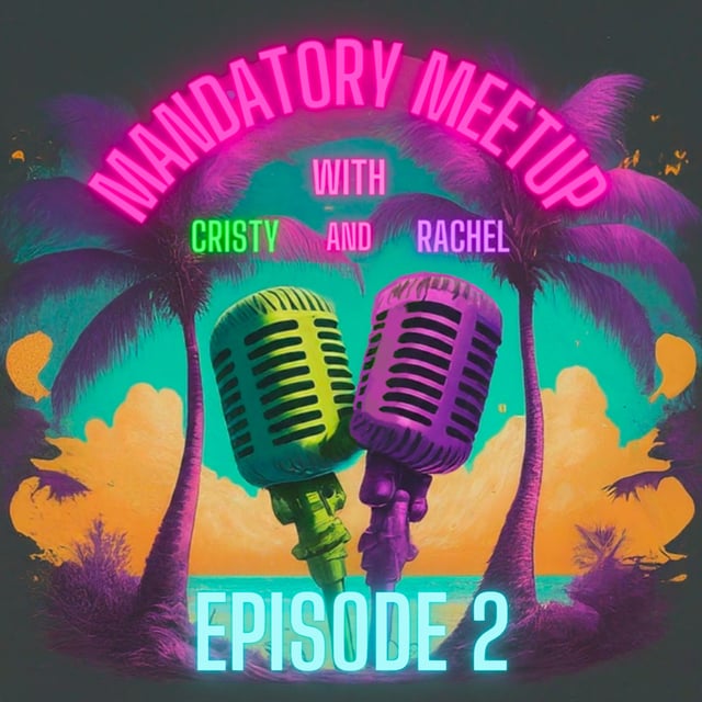 Mandatory Meet Up - Episode 2 image
