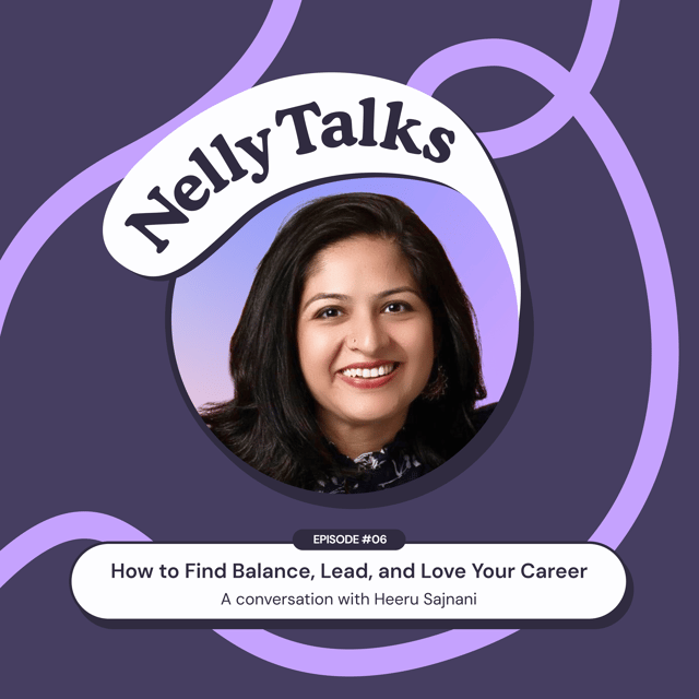 #06 | How to Find Balance, Lead, and Love Your Career - Heeru Sajnani image