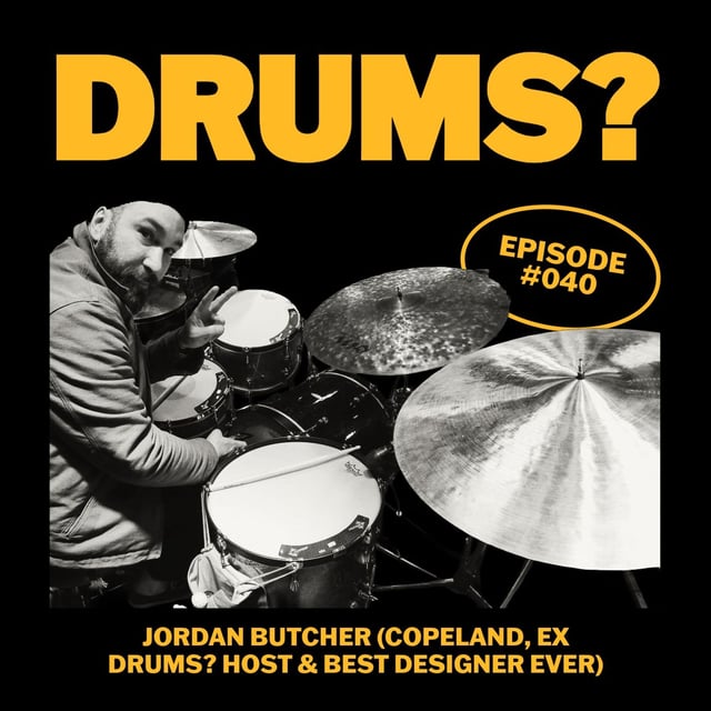 #040 - Jordan Butcher (Copeland, The Weather, Ex-DRUMS? Co-Host) image