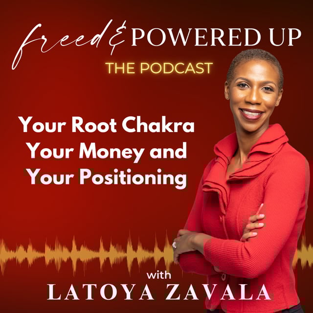 Your Root Chakra Your Money and Your Positioning image