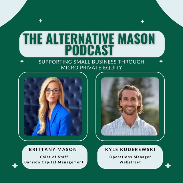 The Alternatives Mason: Building Alts Knowledge Brick by Brick | Episode 18 |  Supporting Small Business Through Micro Private Equity featuring Kyle Kuderewski image