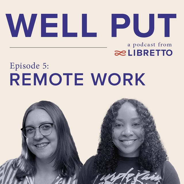 Episode 5: How to Stay Connected While Working Remotely image