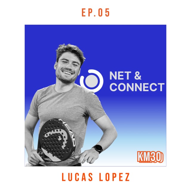 EP5 - Lucas Lopez, Fondateur de Net & Connect image