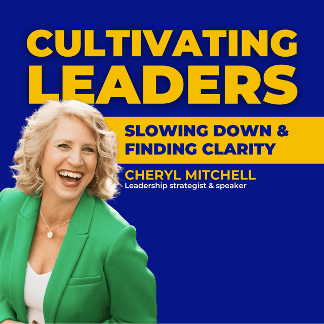 Slowing Down and Finding Clarity with Cheryl Mitchell  image