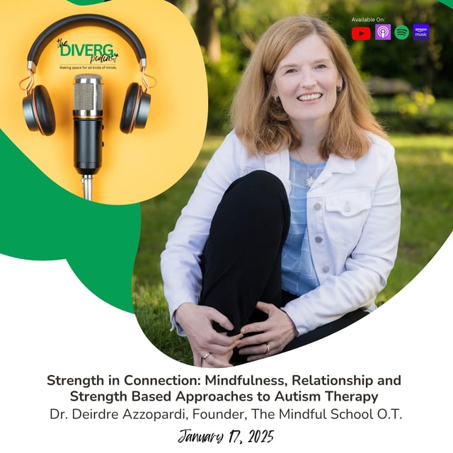 Episode 3: Strength in Connection: Mindfulness, Relationship and  Strength Based Approaches to Autism Therapy  image