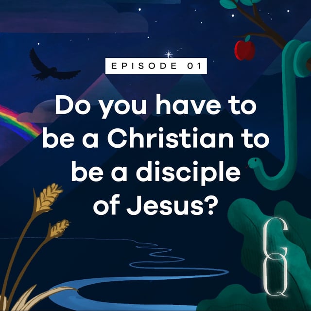 01  Do you have to be a Christian to be a disciple of Jesus? image