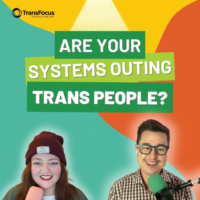 Are Your Systems Outing Trans People? image