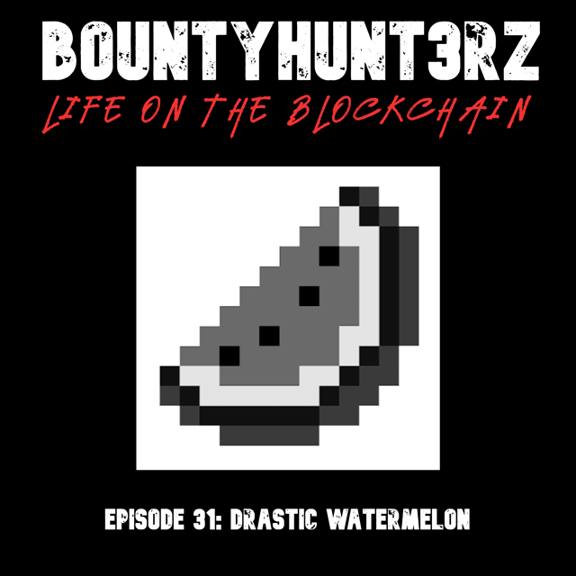 Episode 31 - drastic watermelon image