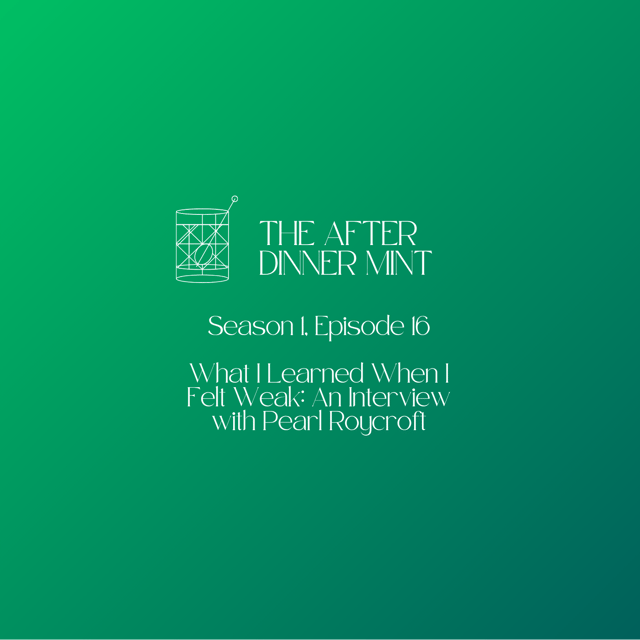 What I Learned When I Felt Weak: An Interview with Pearl Roycroft image