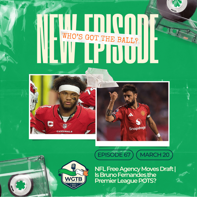NFL Free Agency Moves Draft | Is Bruno Fernandes the Premier League POTS? image