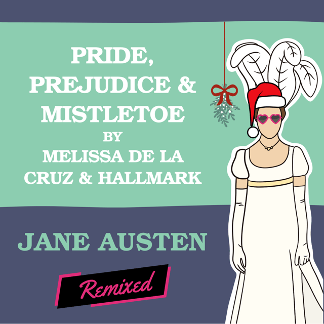 Pride and Prejudice and Mistletoe by Melissa de la Cruz & Hallmark image