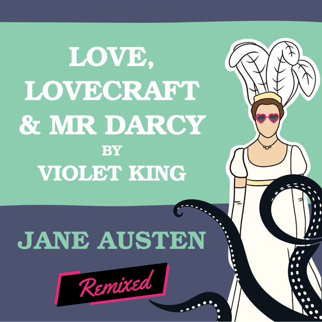 Love, Lovecraft & Mr Darcy by Violet King image