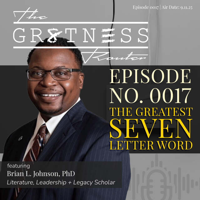 Ep. 0017 | The Greatest Seven-Letter Word image
