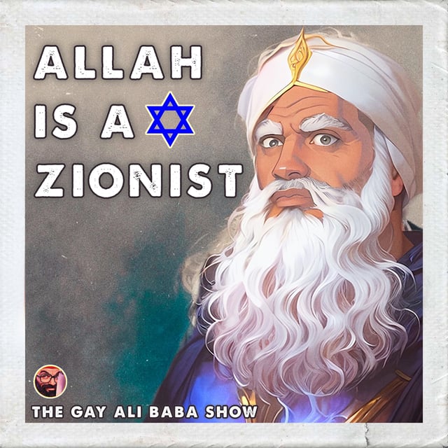 🫨 Allah Is A Zionist 🫨 image