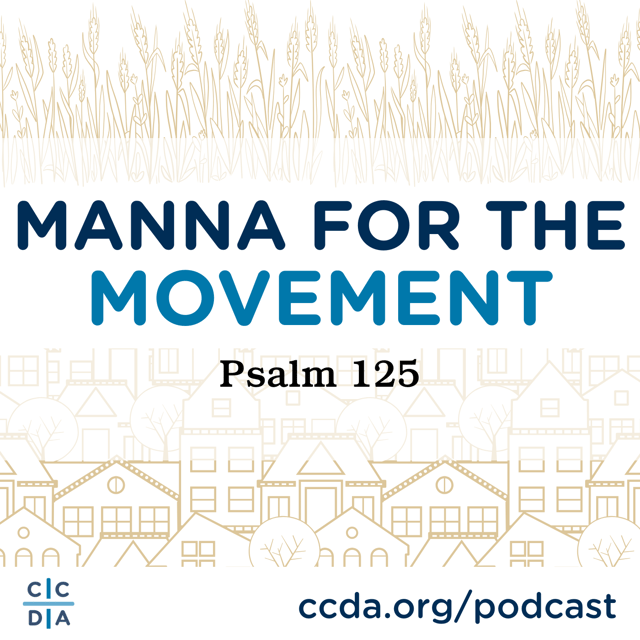 Manna for the Movement: Psalm 125 image