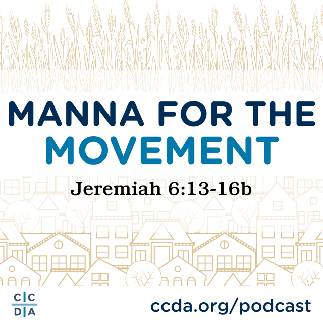 Manna for the Movement: Jeremiah 6:13-16b image