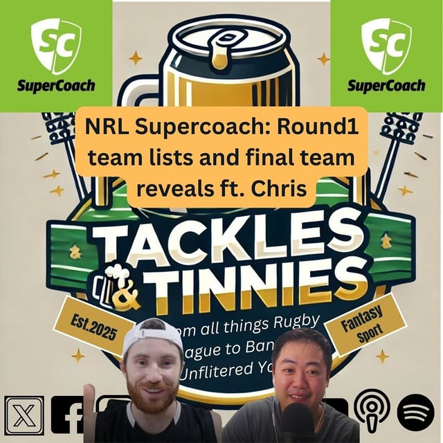 NRL SuperCoach — Round 1 Teams, Vegas Chaos & Final Team Reveals (Ryan x Chris) image
