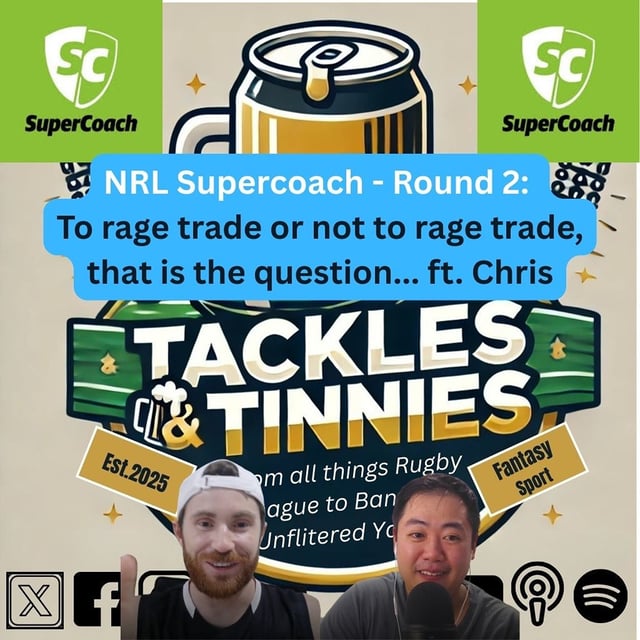 NRL Supercoach Round 2 - 🎧 News Around the Grounds + SuperCoach Trade Chaos (Ryan x Chris) image