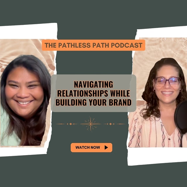 Navigating Relationships While Building Your Brand image
