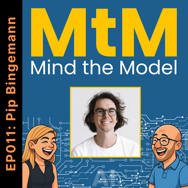 Mind the Model: Episode 011: Pip Bingemann image