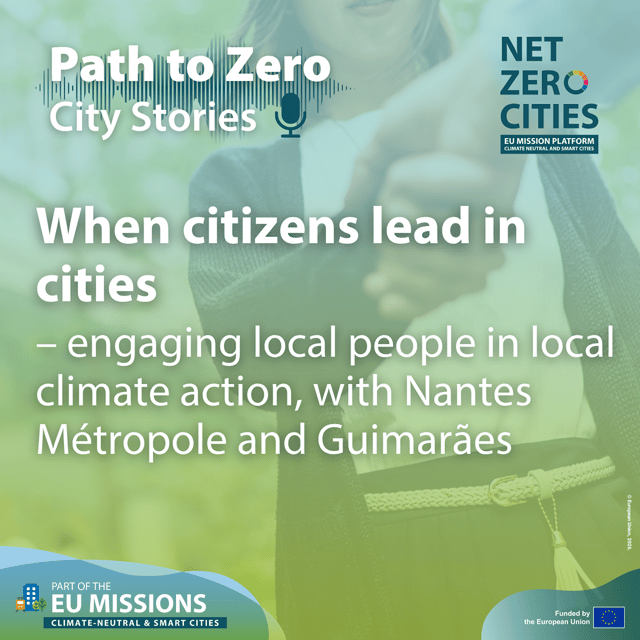 Path to Zero: City Stories - When citizens lead in cities – engaging local people in local climate action, with Nantes Métropole and Guimarães image