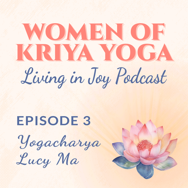 Episode 3 - Yogacharya Lucy Ma  image