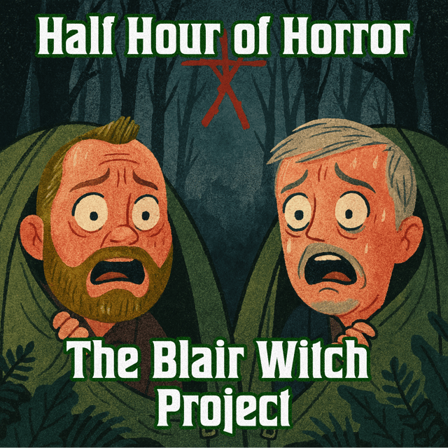 The Blair Witch Project (1999) Review | Found Footage Horror Classic | Half Hour of Horror Podcast image