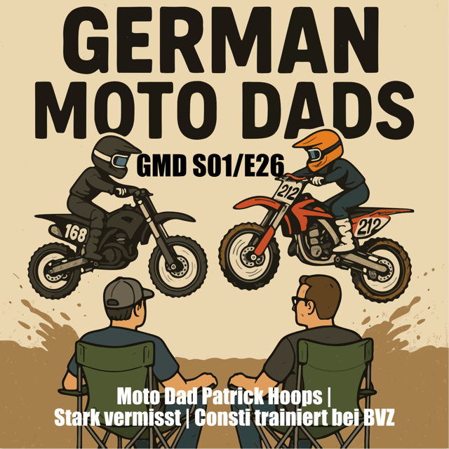 GMD S01/E26 Moto Dad Patrick Hoops | Stark vermisst | Consti trainiert bei BVZ image