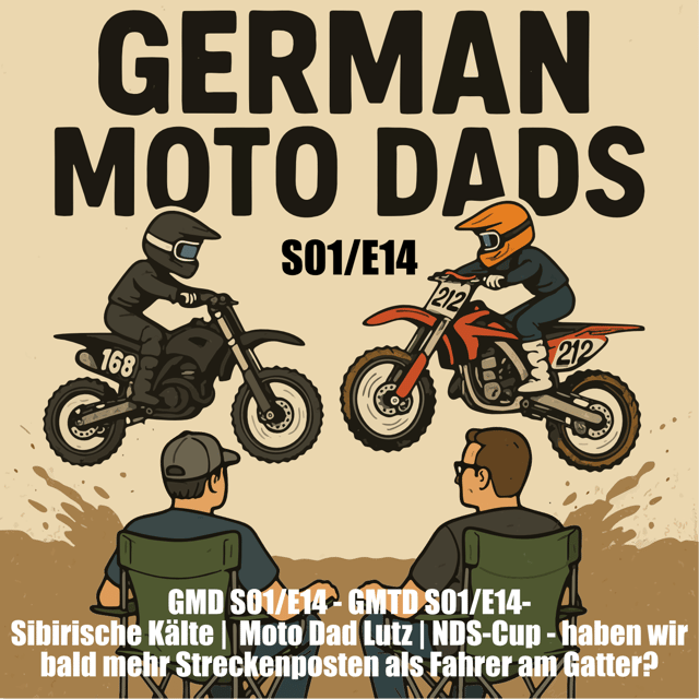 GMTD S01/E14- Sibirische Kälte / Moto Dad Lutz /NDS-Cup, haben wir bald mehr Streckenposten als Fahrer am Gatter? image
