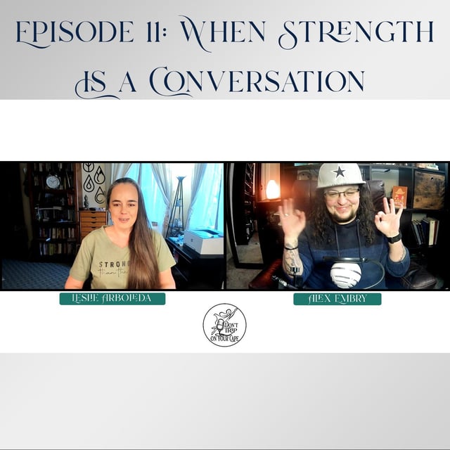 Episode 11: When Strength Is a Conversation image
