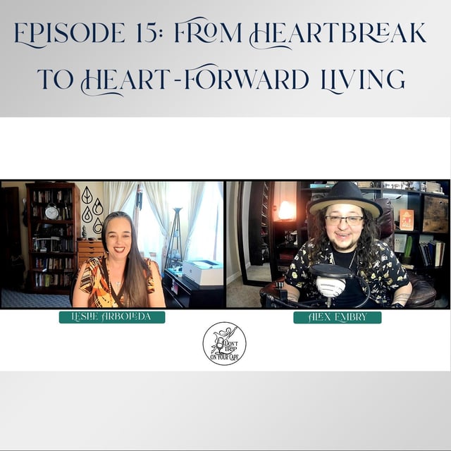 Episode 15: From Heartbreak to Heart-Forward Living image